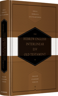 The Hebrew-english Interlinear Esv Old Testament